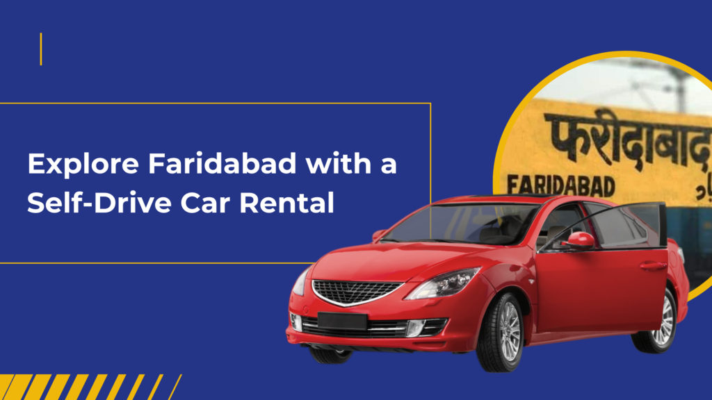 Self-Drive Car Rental in Faridabad